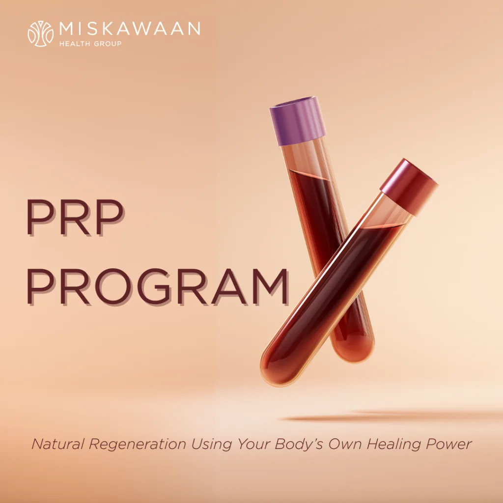 PRP PROGRAM Miskawaan Health Group